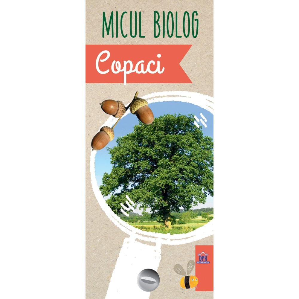 5948489356582_dph6582_001w_copaci_micul_biolog_anita_van_saan