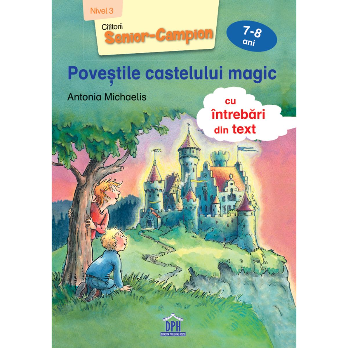 5948495005764_povestile_castelului_magic_antonia_michaelis_1_