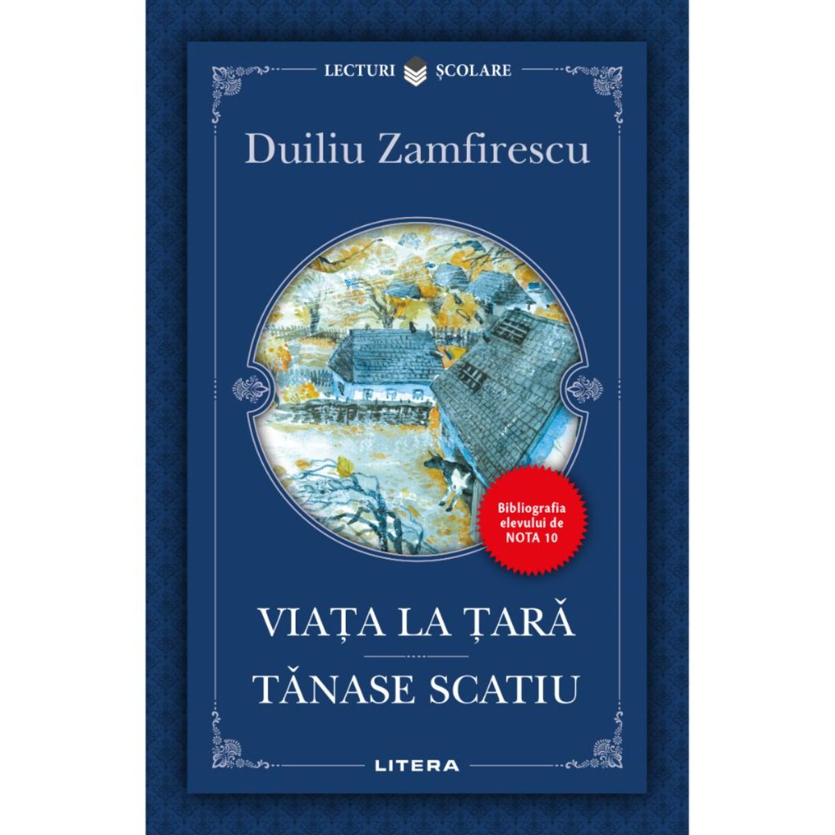 9786063326844_viata_la_tara_tanase_scatiu_duiliu_zamfirescu_editie_noua
