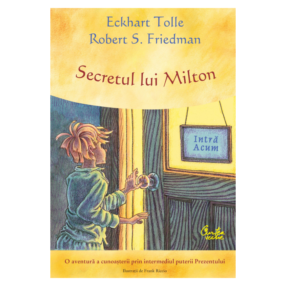 cv9696-secretul_lui_milton_eckhart_tolle_robert_s._friedman
