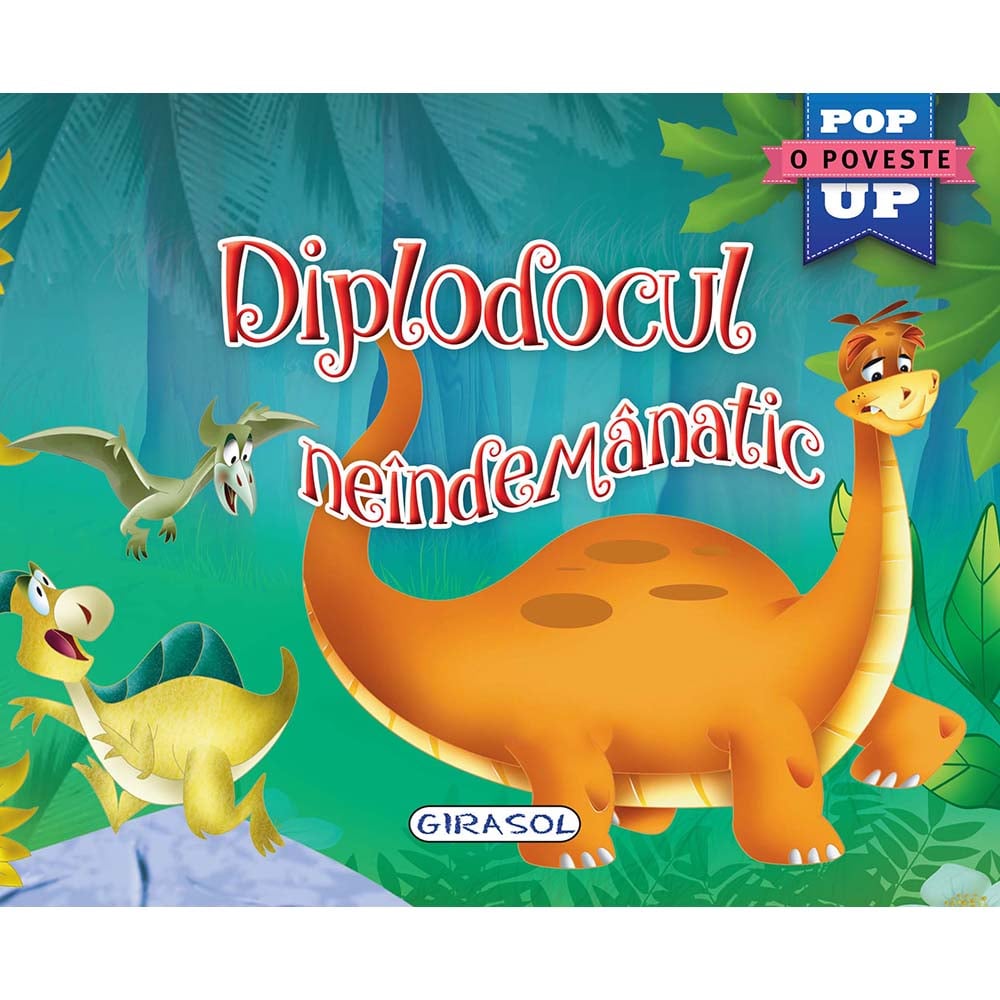 eg1058_001w_carte_editura_girasol_pop-up_diplodocul_neindemanatic