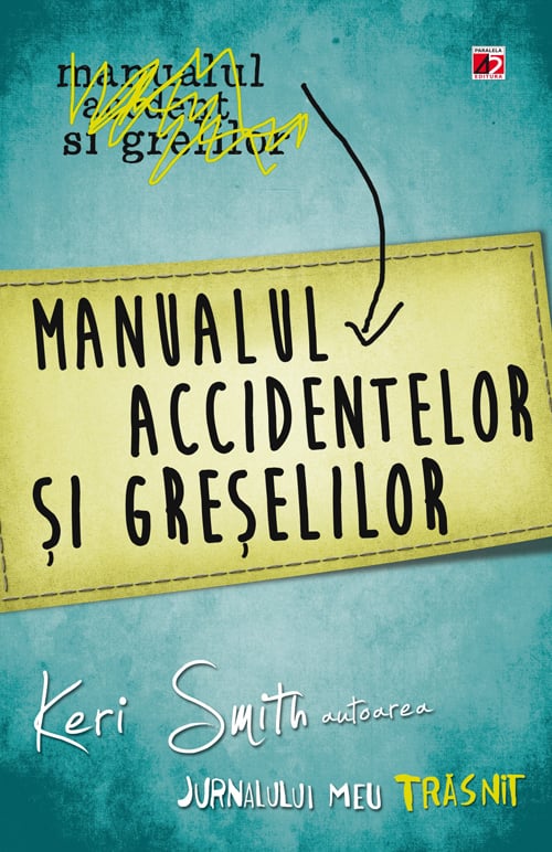 manualul_accidentelor_si_greselilor_keri_smith