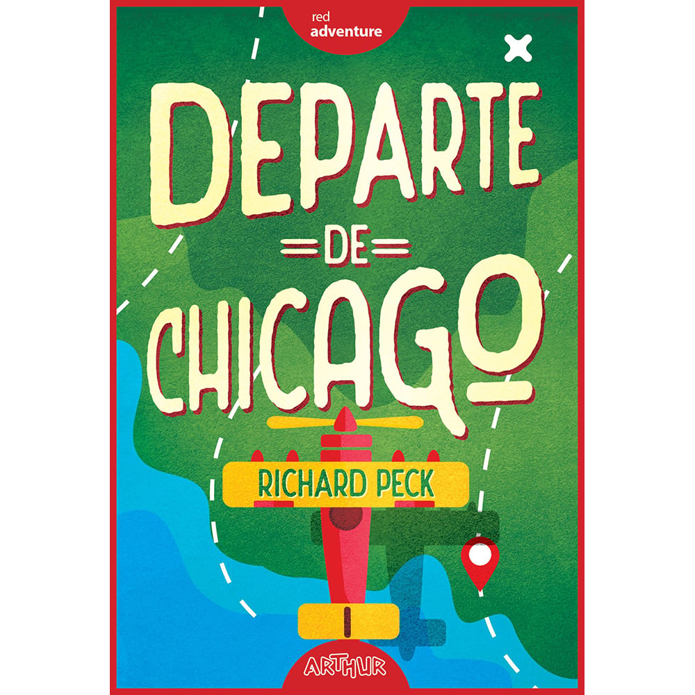 px004_001w_carte_editura_arthur_departe_de_chicago_richard_peck