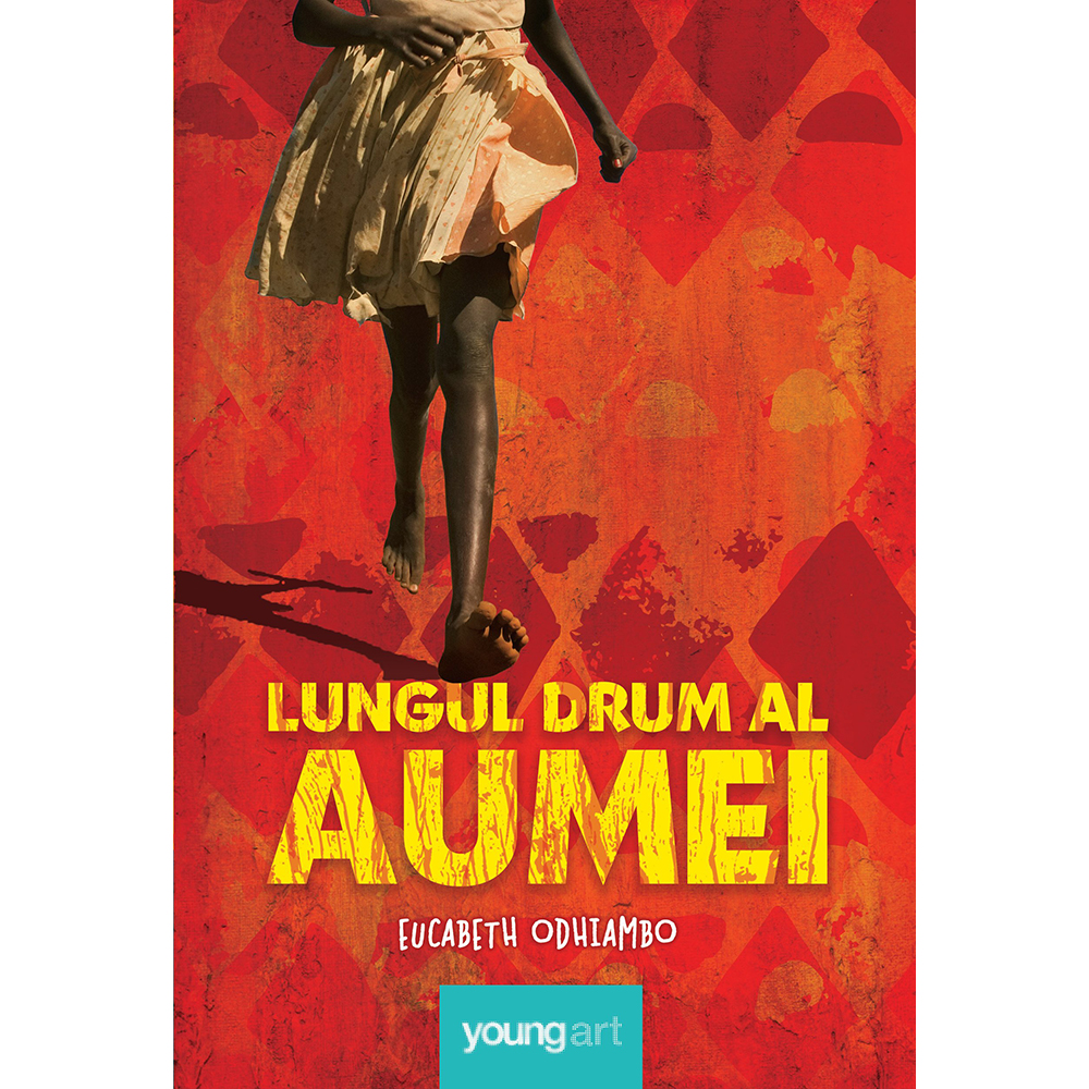 px507_001w_carte_editura_arthur_lungul_drum_al_aumei_eucabeth_odhiambo
